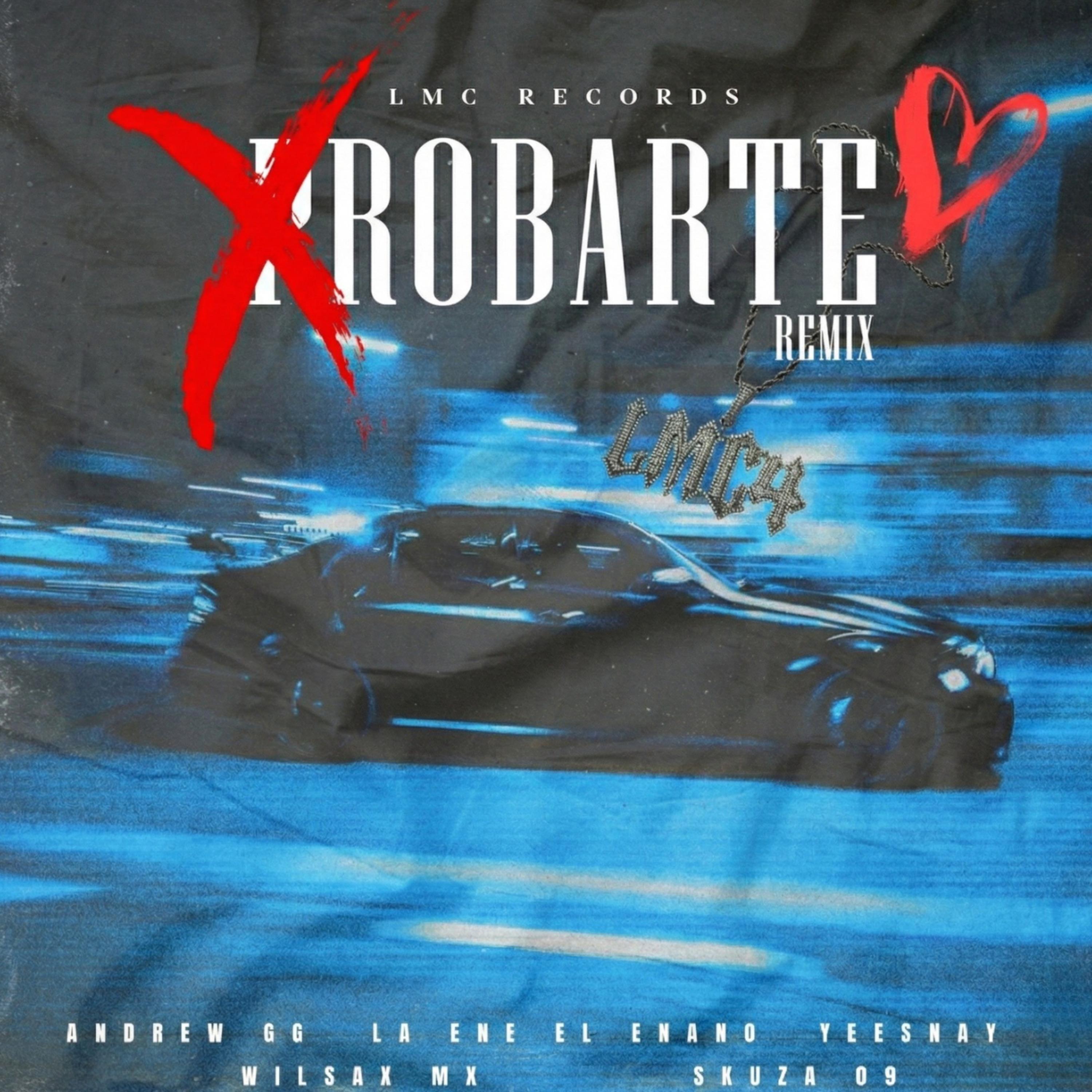 Robarte (Remix)
