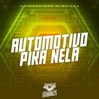 Automotivo Pika Nela