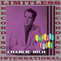 Charlie Rocks (HQ Remastered Version)