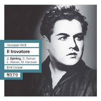 VERDI, G.: Trovatore (Il) [Opera] (Warren, Roman, Harshaw, Metropolitan Opera Chorus and Orchestra, E. Cooper) (1947)