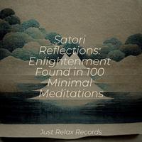 Satori Reflections: Enlightenment Found in 100 Minimal Meditations