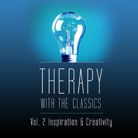 Therapy With the Classics Vol. 2 (Inspiration and Creativity)