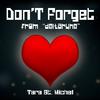 Tara St. Michel - Don't Forget (From 