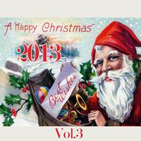 Happy Christmas 2013, Vol. 3