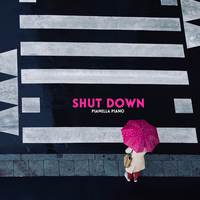 Shut Down (Piano Version)