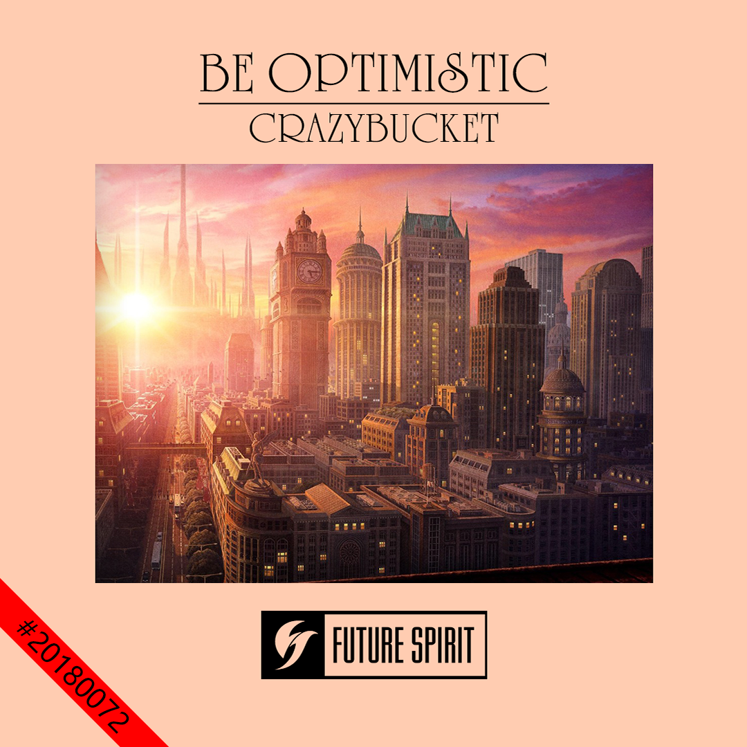 be optimistic - crazy bucket - 单曲 - 网易云音乐