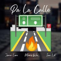 Pa la Calle