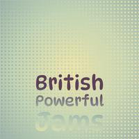 British Powerful Jams