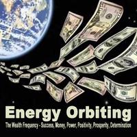 Energy Orbiting (The Wealth Frequency - Success, Money, Power, Positivity, Prosperity, Determination) [Binaural Beats for Relaxation, Healing, Astral, Chakra, Spirit] [To Help Permanently Raise... From Past Limiting Beliefs, Amplifying Wealth, Health...