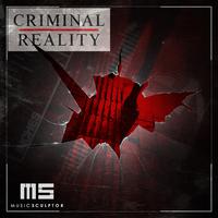 MUSIC SCULPTOR, Vol. 83: Criminal Reality