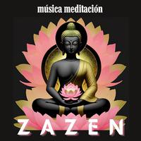 Música Meditación Zazen: Canciones Instrumentales y Sonidos de Naturaleza para Meditación Zen y Sanación Espiritual