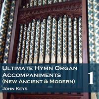 Ultimate Hymn Organ Accompaniments, Vol. 1