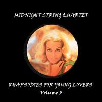 Rhapsodies For Young Lovers - Volume 3