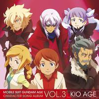 機動戦士ガンダムAGE CHARACTER SONG ALBUM VOL.3 - KIO AGE