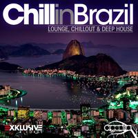 Chill in Brazil - Lounge, Chill Out & Deep House