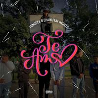 Te Amo (feat. YungDee & CHAIN)