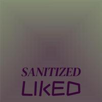 Sanitized Liked