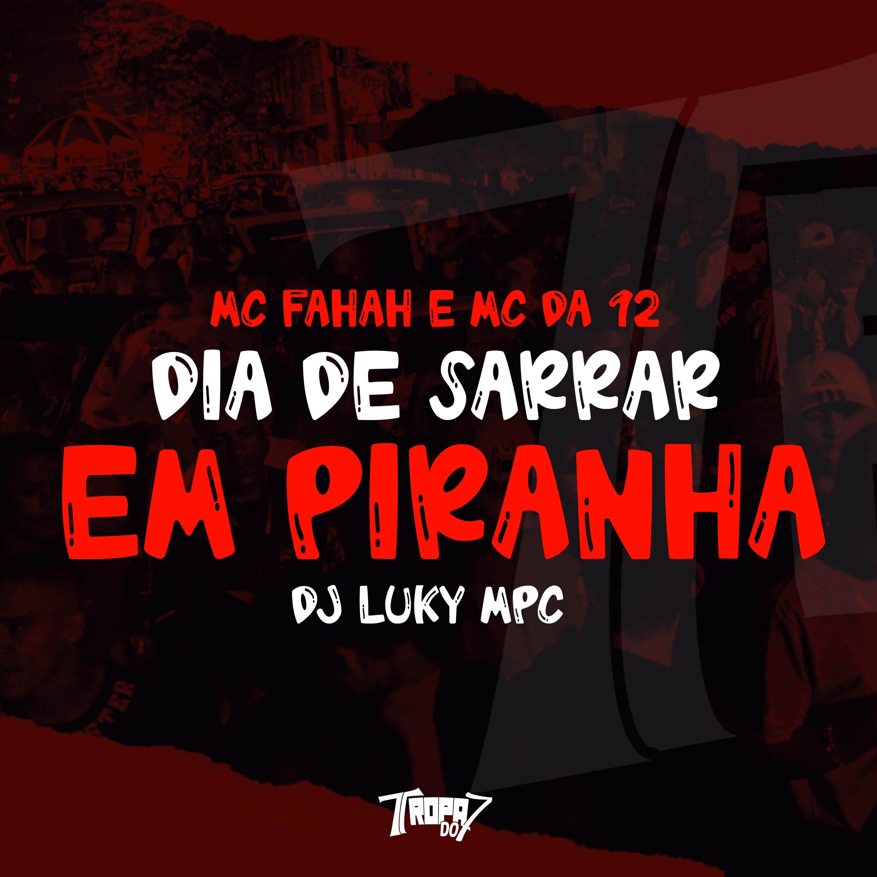 Dia de sarrar em piranha