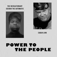 Power to the People (feat. Cuban Link)