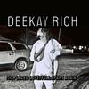 DeeKay Rich - Misplaced Love/Fall Apart Again