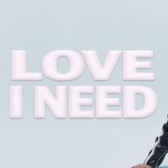 LOVE I NEED
