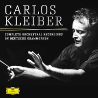 Carlos Kleiber: Complete Orchestral Recordings on Deutsche Grammophon