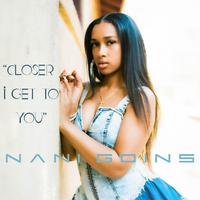 Closer I Get to You