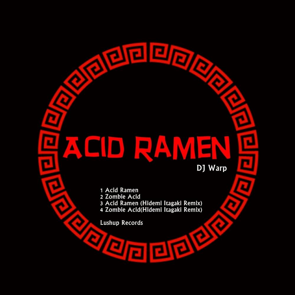 Acid Ramen Remix (Hidemi Itagaki Remix)