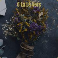 O La Lá Vers