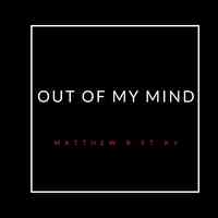 Out of My Mind