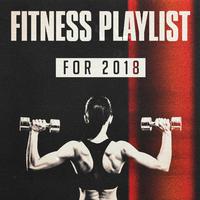 Fitness Playlist for 2018