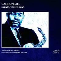 Cannonball (20th Anniversary Edition - Recorded Live at Wakefield Jazz Club)