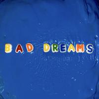 Bad Dreams