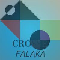 Crosse Falaka