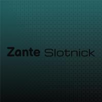 Zante Slotnick