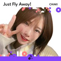 Just Fly Away!