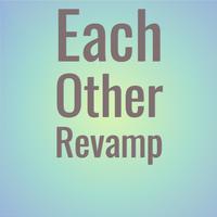 Each other Revamp