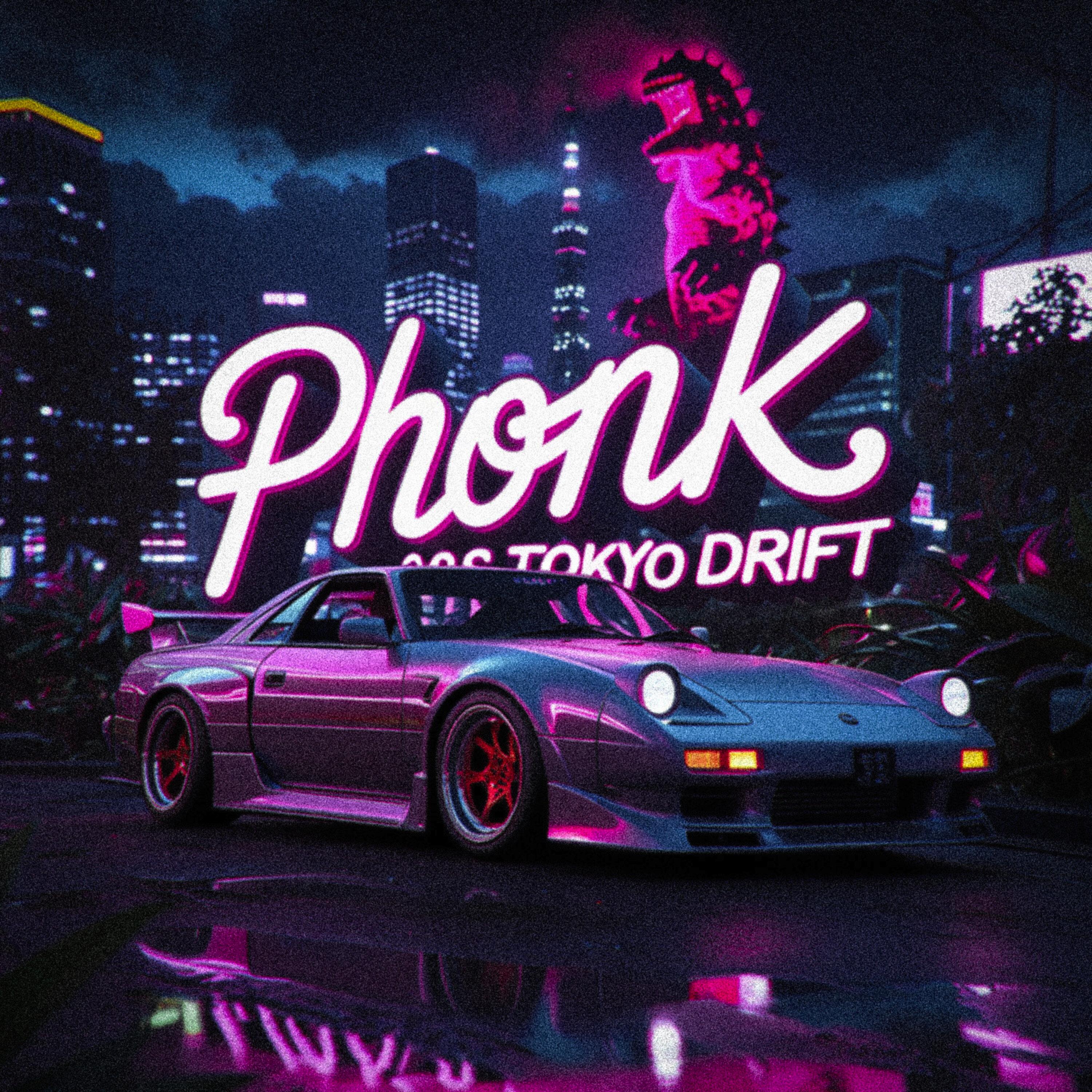 Phonk 90S Tokyo Drift