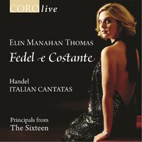 Fedel e Costante - Handel Italian Cantatas