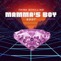 MAMMA'S BOY (feat. S. DOT)