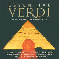 Essential Verdi - 40 of His Greatest Masterpieces