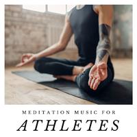 Meditation Music For Athletes: Relaxing Sounds during Pressure Moments