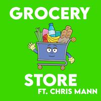 Grocery Store (feat. Chris Mann)