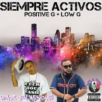 SIEMPRE ACTIVOS (feat. Low G)