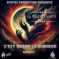 La Reziztance (C'est Quand Le Bonheur)