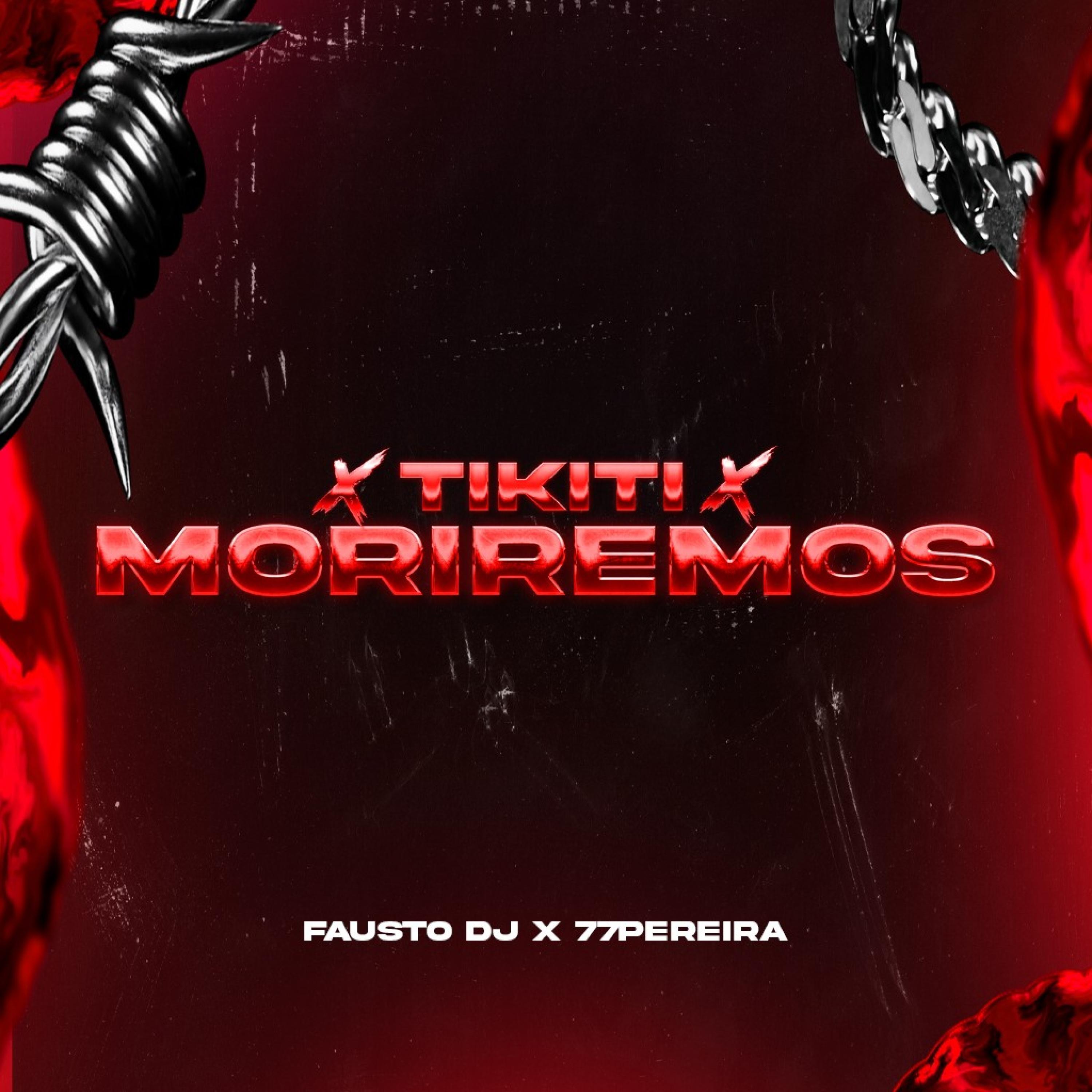 Tikiti X Moriremos (After Mix) (feat. 77Pereira)