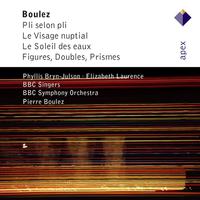 Boulez : Vocal & Orchestral Works  -  Apex