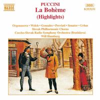 PUCCINI, G.: Bohème (La) (Highlights) (Orgonasova, Welch, Gonzales, Previati, Humburg)