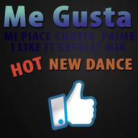 Me Gusta I Like It Mi Piace (Hot New Dance)