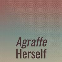 Agraffe Herself